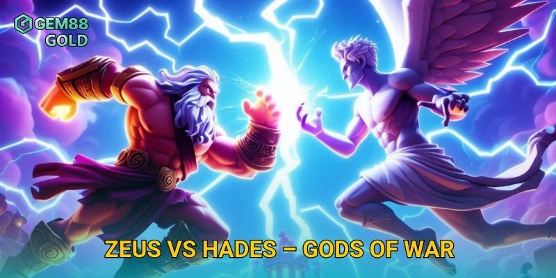 Zeus Vs Hades Gem88 Và Trận Chiến Slot Đầy Kịch Tính Hấp Dẫn