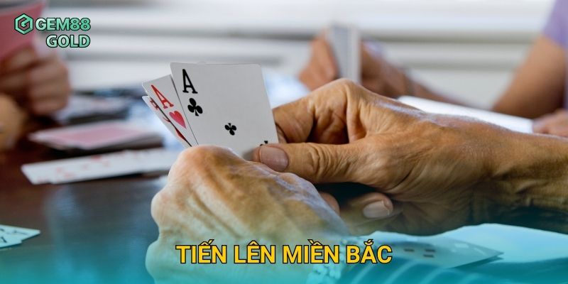 Tiến Lên Miền Bắc Gem88 Và Chiến Lược Đánh Bài Thắng Lớn Dễ Dàng