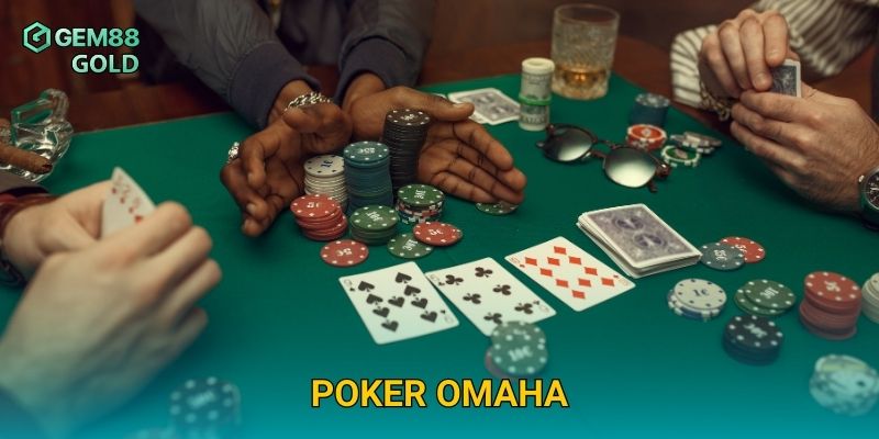 Poker Omaha Gem88 Và Chiến Thuật Đánh Bài Đỉnh Cao Dành Cho Bạn